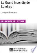 Le Grand Incendie de Londres de Jacques Roubaud