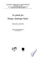 Le grand jeu Europe-Amérique latine