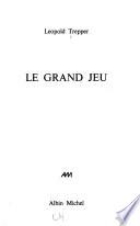 Le grand jeu