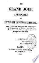 Le grand jour approche ou Lettres sur la première communion