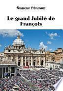 Le grand Jubilé de François