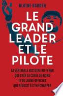 Le grand leader et le pilote