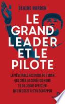Le Grand Leader et le pilote