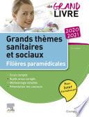 Le grand livre - 2020-2021 - Grands thèmes sanitaires et sociaux- Filières paramédicales