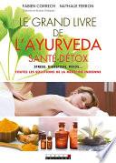Le Grand Livre de l'ayurveda santé-détox