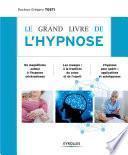 Le grand livre de l'hypnose