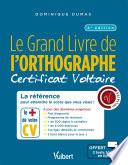 Le Grand Livre de l'orthographe - Certificat Voltaire