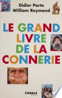 Le grand livre de la connerie