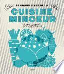 Le grand livre de la cuisine minceur Fait Maison