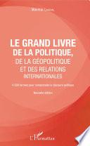 Le grand livre de la géopolitique et des relations internationales