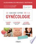 Le grand livre de la gynécologie