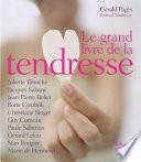 Le Grand Livre de la tendresse