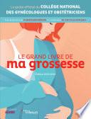 Le grand livre de ma grossesse