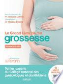 Le grand livre de ma grossesse