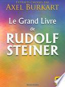 Le grand livre de Rudolf Steiner