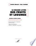 Le grand livre des fruits et légumes