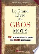 Le Grand Livre des Gros Mots