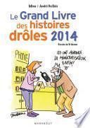 Le grand livre des histoires drôles 2014
