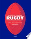 Le grand livre du Rugby