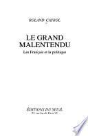 Le grand malentendu