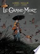 Le Grand Mort -