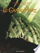 Le Grand Mort - Tome 02