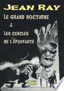 Le grand nocturne et Les cercles de l'épouvante