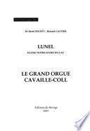 Le grand orgue Cavaillé-Coll