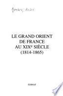 Le Grand Orient de France au XIXe siècle