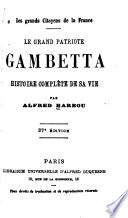 Le grand patriote Gambetta
