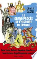 Le Grand procès de l'histoire de France