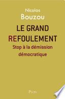 Le grand refoulement