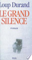 Le grand silence