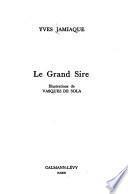 Le grand sire