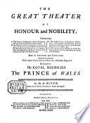 Le Grand théâtre de l'honneur et de noblesse. Contenant I. La science du blason, avec un dictionnaire complet des termes qui lui sont propres. II. Abrégé historique&chronologique ... III. L'état present de l'Empire d'Allemagne ... IV. Les armoiries et le blason des empereurs, rois, princes, et états souverains de la chrêtienté ... Illustré&enrichi d'environ quarante planches en tailledouce ... Par le Sr. A. Boyer [assisted by John Innes?]. Fr.&Eng
