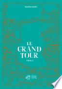 Le Grand Tour - Livre 2
