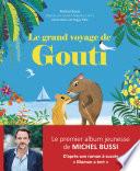 Le grand voyage de Gouti