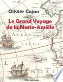 Le Grand voyage de la Marie-Amélie
