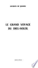 Le grand voyage du Dieu-Soleil