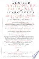 Le grande dictionaire historique ou Le mêlange curieux de l'histoire sacrée et profane