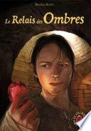 Le Grimoire au Rubis (Tome 9) - Le Relais des Ombres