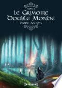 Le grimoire double monde