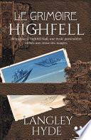 Le Grimoire Highfell