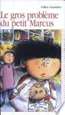 Le gros problème du petit Marcus