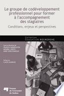 Le groupe de codéveloppement professionnel pour former à l'accompagnement des stagiaires