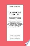 Le groupe des dix, ou, Les avatars des rapports entre science et politique