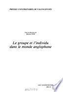 Le Groupe et l'individu dans le monde anglophone