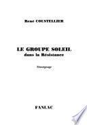 Le Groupe Soleil dans la Résistance