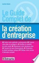 Le guide complet de la création d'entreprise