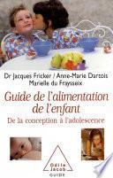 Le Guide de l'alimentation de l'enfant